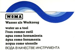 WOMA Wasser als Werkzeug