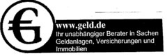 www.geld.de Ihr unabhängiger Berater in Sachen Geldanlagen, Versicherungen und Immobilien