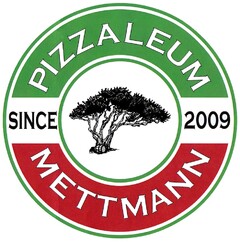 PIZZALEUM SINCE 2009 METTMANN