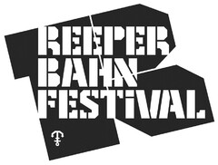 REEPER BAHN FESTIVAL