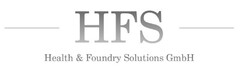 HFS Health & Foundry Solutions GmbH