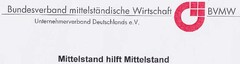 Bundesverband mittelständische Wirtschaft BVMW Unternehmerverband Deutschlands e.V. Mittelstand hilft Mittelstand