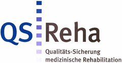 QS Reha Qualitäts-Sicherung medizinische Rehabilitation
