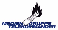 MEDIEN GRUPPE TELEKOMMANDER