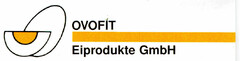 OVOFIT Eiprodukte GmbH