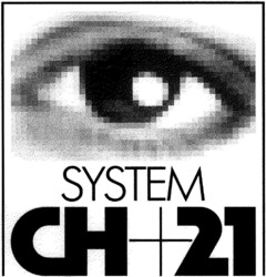 SYSTEM CH+21