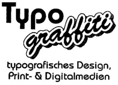 Typograffiti typografisches Design, Print- & Digitalmedien