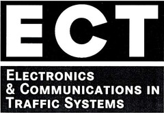 ECT ELECTRONICS & COMMUNICATIONS IN TRAFFIC SYSTEMS