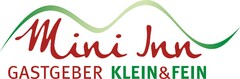 Mini Inn GASTGEBER KLEIN&FEIN