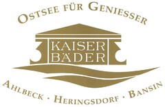 OSTSEE FÜR GENIESSER KAISER BÄDER AHLBECK · HERINGSDORF · BANSIN