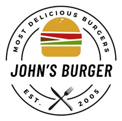 MOST DELICIOUS BURGERS JOHN'S BURGER EST. 2005