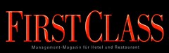 FIRST CLASS Management-Magazin für Hotel und Restaurant