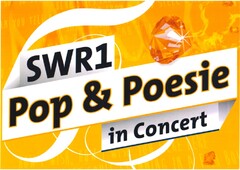 SWR1 Pop & Poesie in Concert