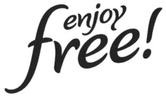 enjoy free!