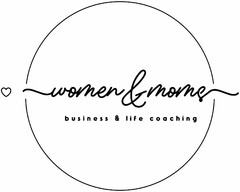 women & moms business & life coaching