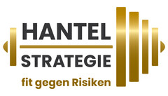 HANTEL STRATEGIE fit gegen Risiken