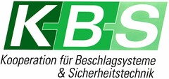 KBS Kooperation für Beschlagsysteme & Sicherheitstechnik