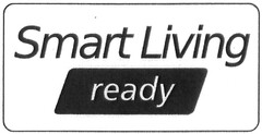 Smart Living ready