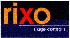 rixo (age control)