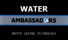 WATER AMBASSADORS WATER SAVING TECHNOLOGY