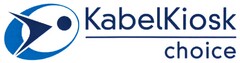 KabelKiosk choice