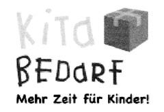 KiTa BEDaRF Mehr Zeit für Kinder