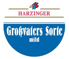 HARZINGER Großvaters Sorte mild