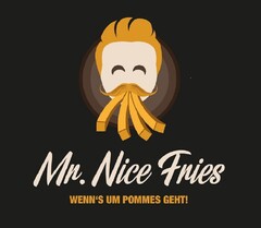 Mr.Nice Fries