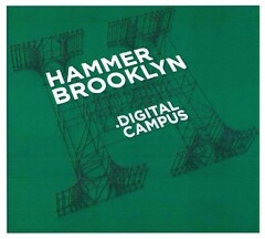 HAMMER BROOKLYN .DIGITAL CAMPUS