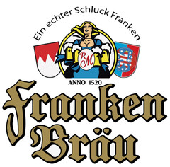 Ein echter Schluck Franken ANNO 1520 Franken Bräu