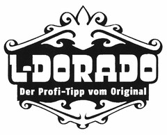L-DORADO Der Profi-Tipp vom Original