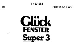 Glück FENSTER Super 3