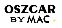 OSZCAR BY MAC.