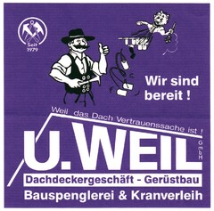 U. WEIL Dachdeckergeschäft - Gerüstbau Bauspenglerei & Kranverleih