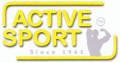 ACTIVE SPORT TM Since 1965