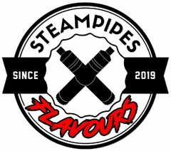 STEAMPIPES FLAVOURS SINCE 2019