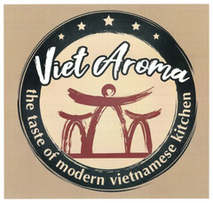 Viet Aroma the taste of modern vietnamese kitchen