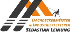 DACHDECKERMEISTER & INDUSTRIEKLETTERER SEBASTIAN LEINUNG