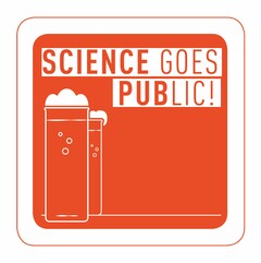 SCIENCE GOES PUBLIC!