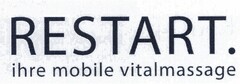 RESTART. ihre mobile vitalmassage