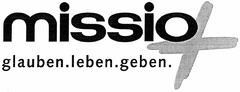 missio glauben. leben. geben.