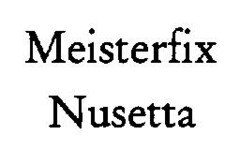 Meisterfix Nusetta