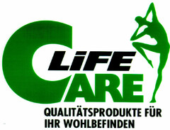 LIFE CARE QUALITÄTSPRODUKTE FÜR IHR WOHLBEFINDEN