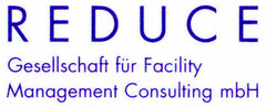 REDUCE Gesellschaft für Facility Management Consulting mbH