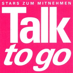 STARS ZUM MITNEHMEN Talk to go