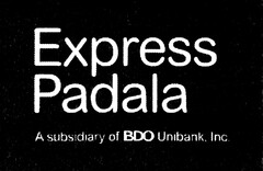 Express Padala A subsidiary of BDO Unibank, Inc.