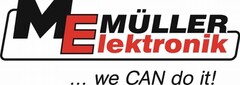 M MÜLLER Elektronik... we CAN do it!