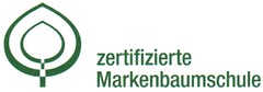 zertifizierte Markenbaumschule