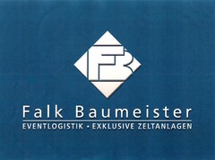 Falk Baumeister EVENTLOGISTIK EXKLUSIVE ZELTANLAGEN