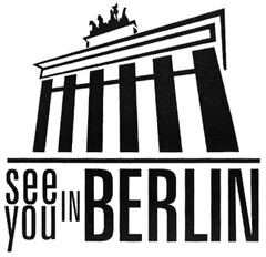 see you IN BERLIN